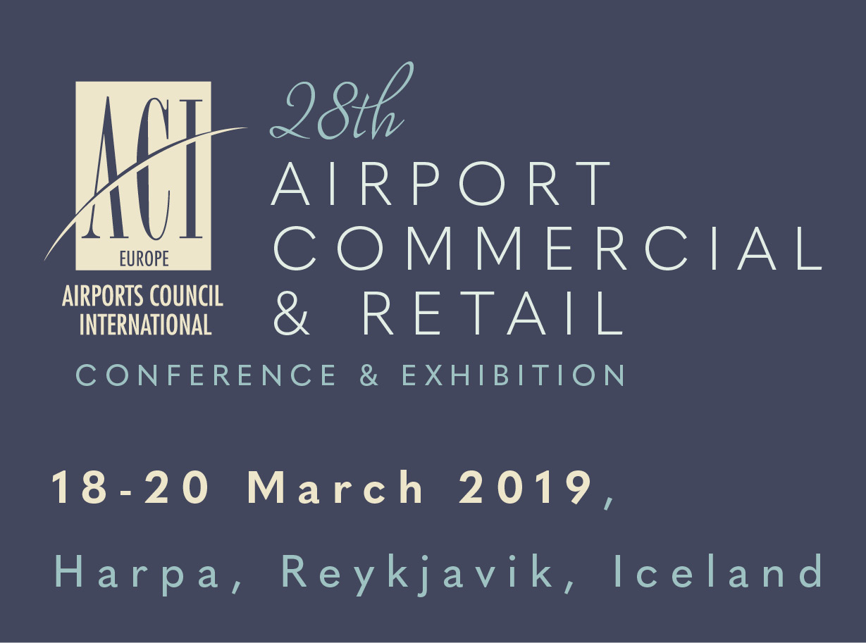 ACI EUROPE Commercial & Retail Conference & Exhibition 2019